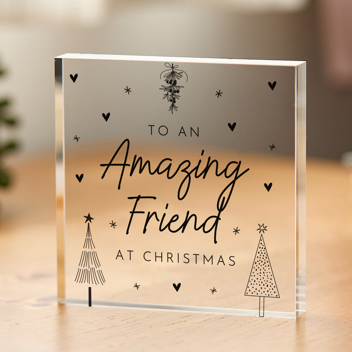 Christmas Gift for an Amazing Friend, Acrylic Plaque with Modern Trees, Heart and Mistletoe Keepsake