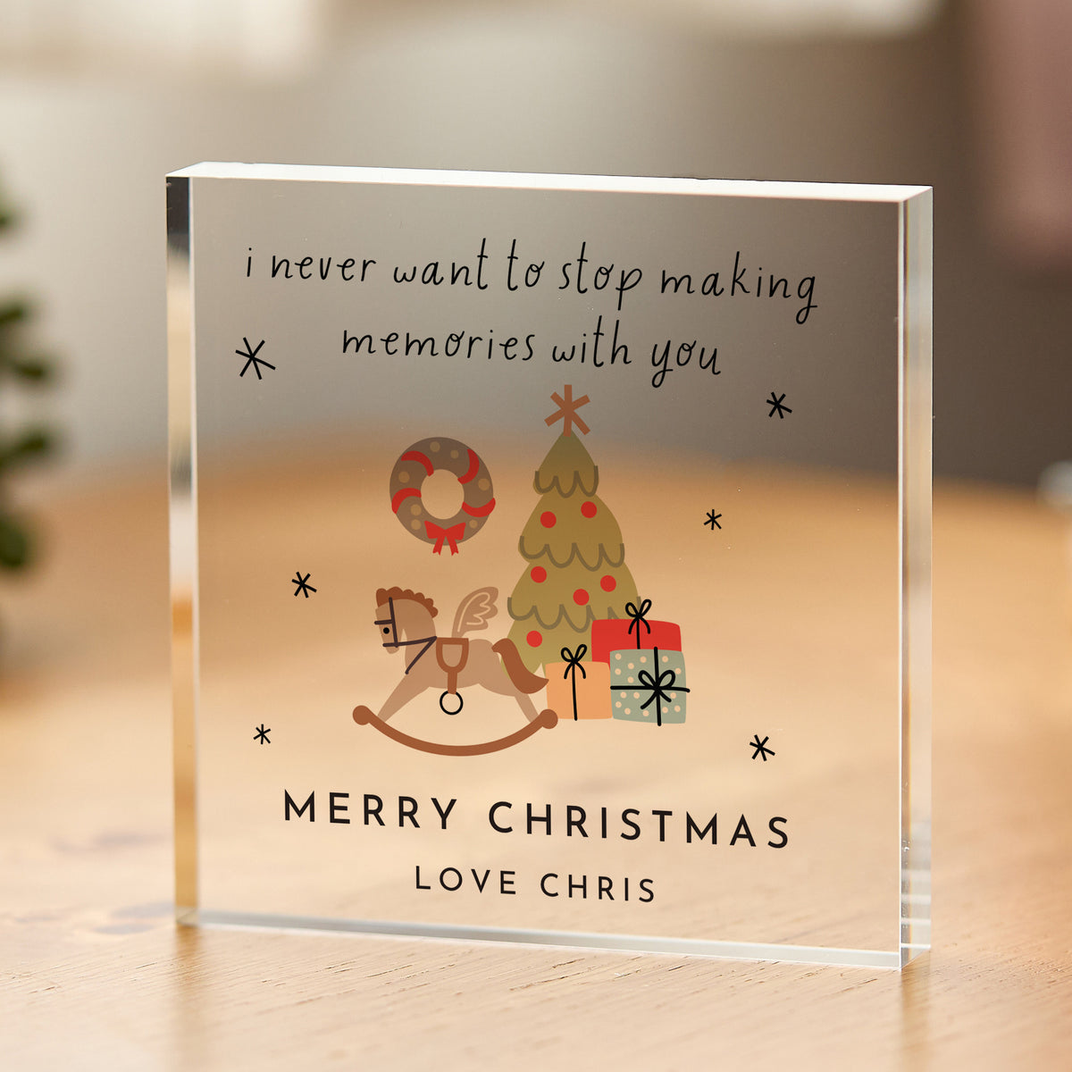 Christmas Memory Keepsake, Acrylic Plaque with Rocking Horse, Tree and I Never Want to Stop Making Memories Quote