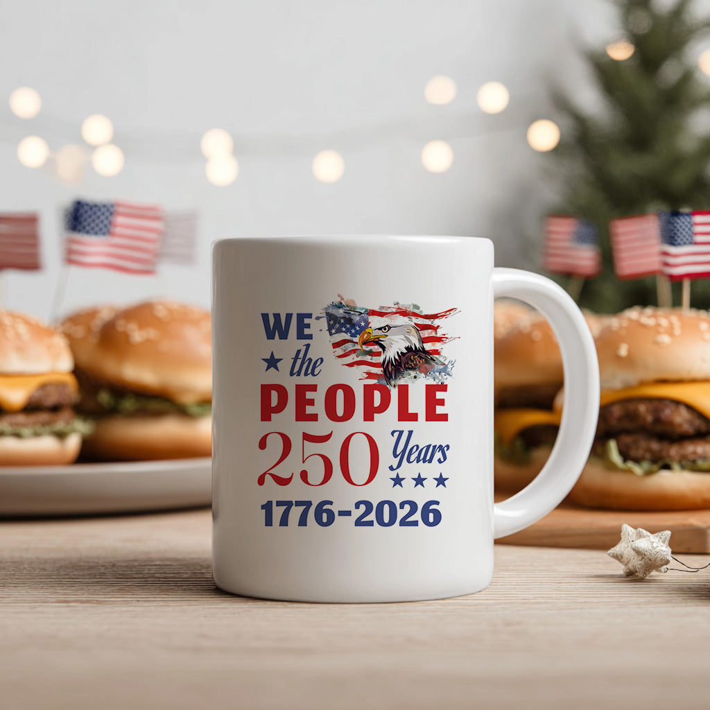 We The People 250 Years Mug, Patriotic Eagle Coffee Cup for USA Anniversary, Constitution Theme Freedom Gift