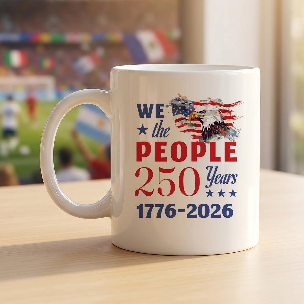 We The People 250 Years Mug, Patriotic Eagle Coffee Cup for USA Anniversary, Constitution Theme Freedom Gift