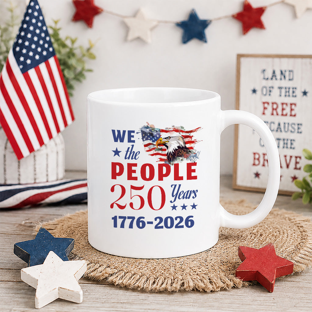 We The People 250 Years Mug, Patriotic Eagle Coffee Cup for USA Anniversary, Constitution Theme Freedom Gift