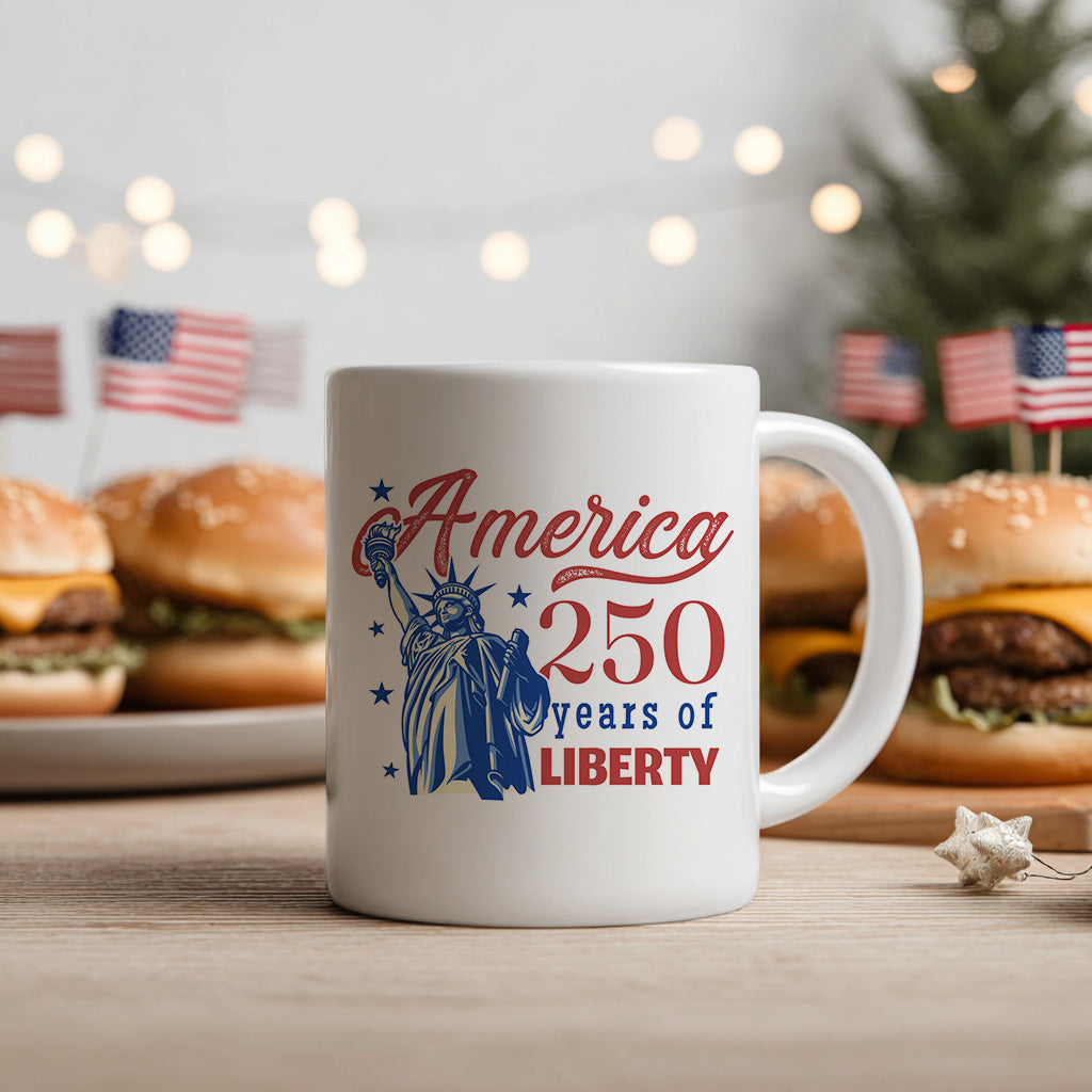 America 250 Years Liberty Mug, Statue of Liberty Coffee Cup for USA Anniversary, Patriotic Fourth of July Gift