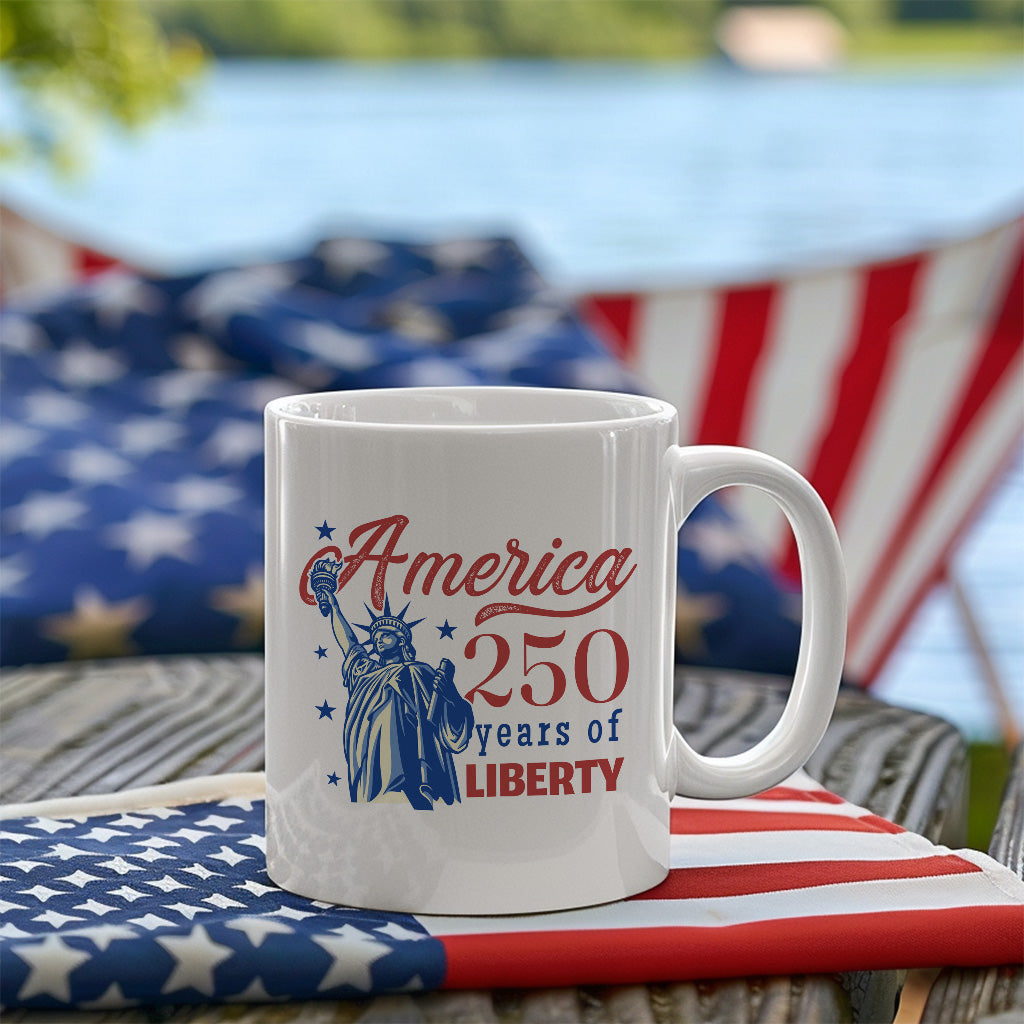 America 250 Years Liberty Mug, Statue of Liberty Coffee Cup for USA Anniversary, Patriotic Fourth of July Gift