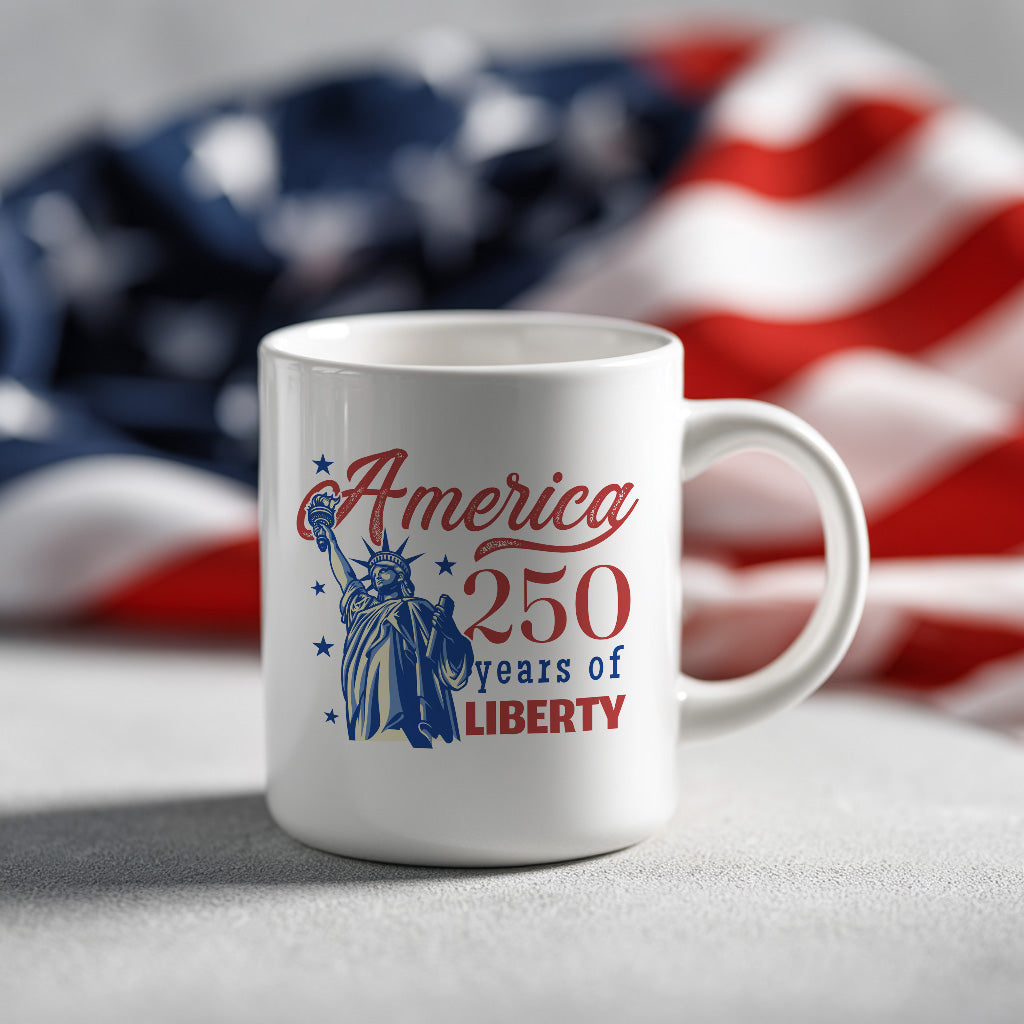 America 250 Years Liberty Mug, Statue of Liberty Coffee Cup for USA Anniversary, Patriotic Fourth of July Gift