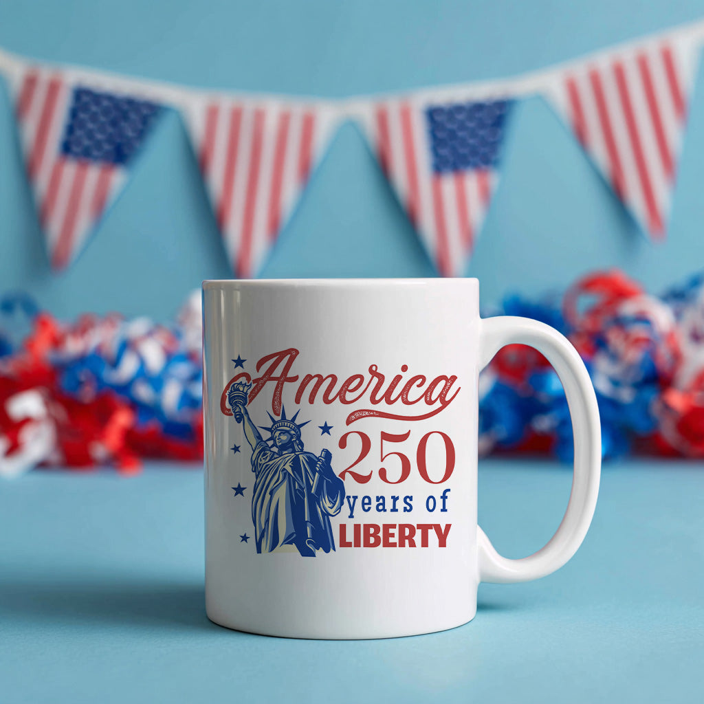 America 250 Years Liberty Mug, Statue of Liberty Coffee Cup for USA Anniversary, Patriotic Fourth of July Gift