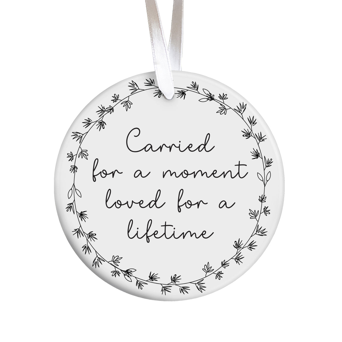 Carried for a Moment Loved for a Lifetime Memorial Ornament, Sympathy Bereavement Remembrance Keepsake Gift