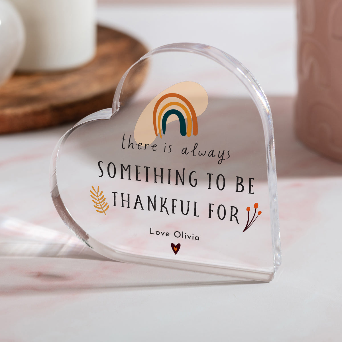 Thankful Quote Acrylic Plaque, Personalized Rainbow Keepsake with There Is Always Something to Be Thankful For Message