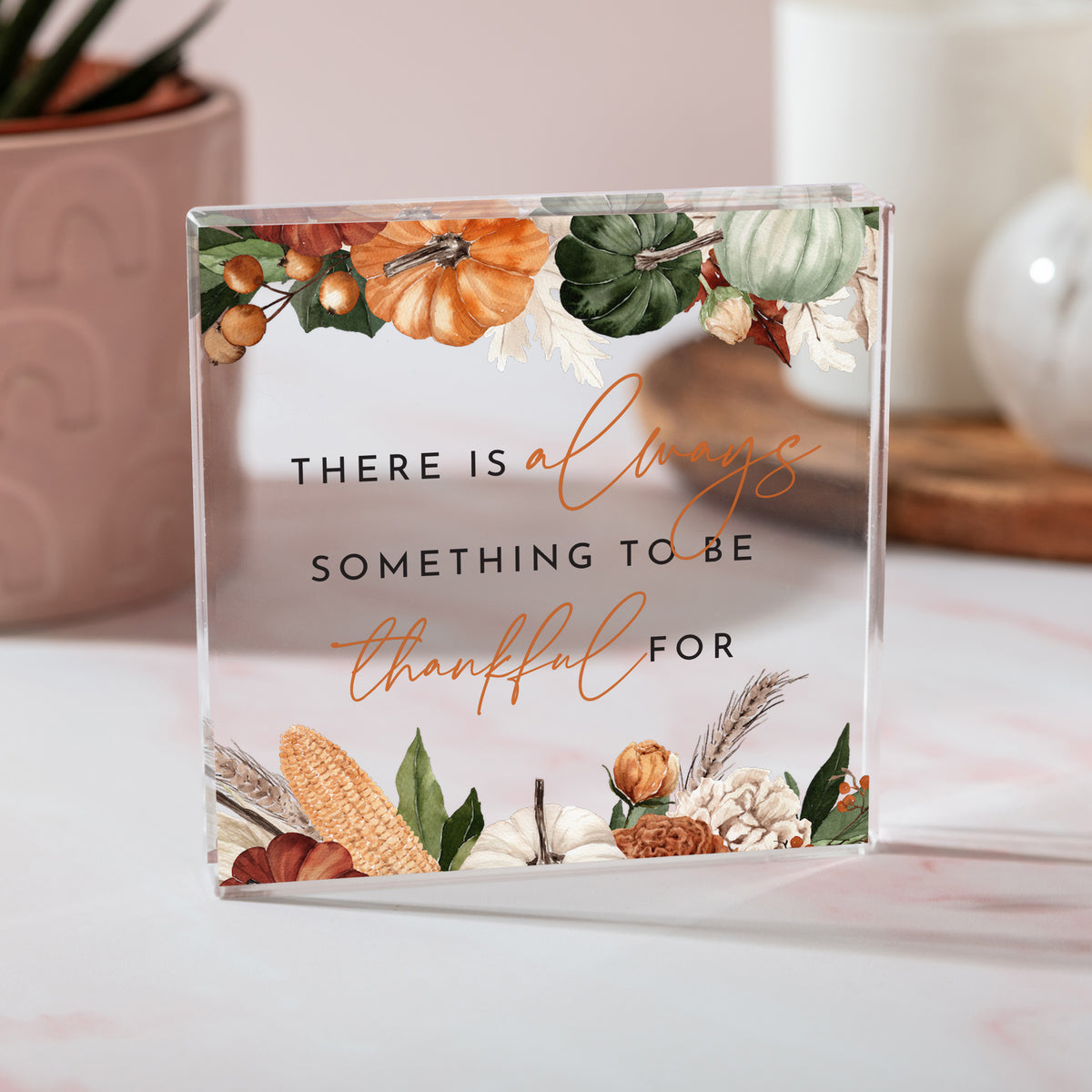 Thanksgiving Gratitude Acrylic Plaque, Thankful Quote Keepsake with Autumn Pumpkin Floral Fall Decor Gift