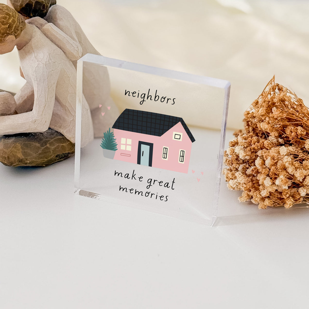 Neighbor Gift, Acrylic Plaque with Neighbors Make Great Memories Quote, Pink House Illustration Keepsake for New Home Friends