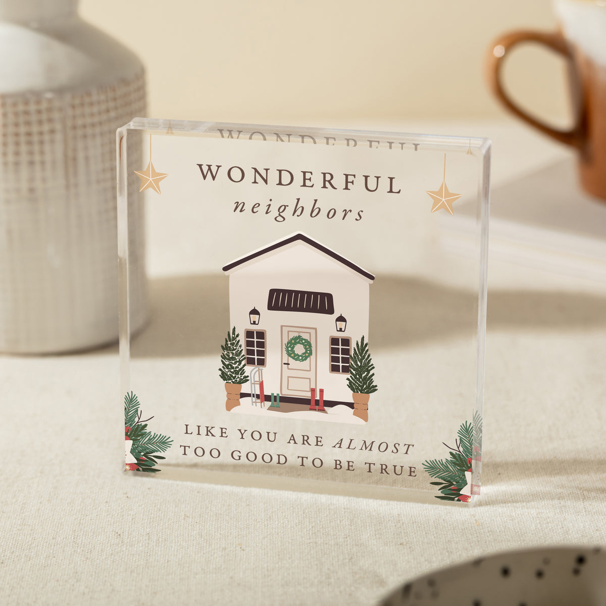 Christmas Gift for Neighbors, Wonderful Neighbors Acrylic Plaque, Holiday Housewarming Keepsake for Neighbor Friends