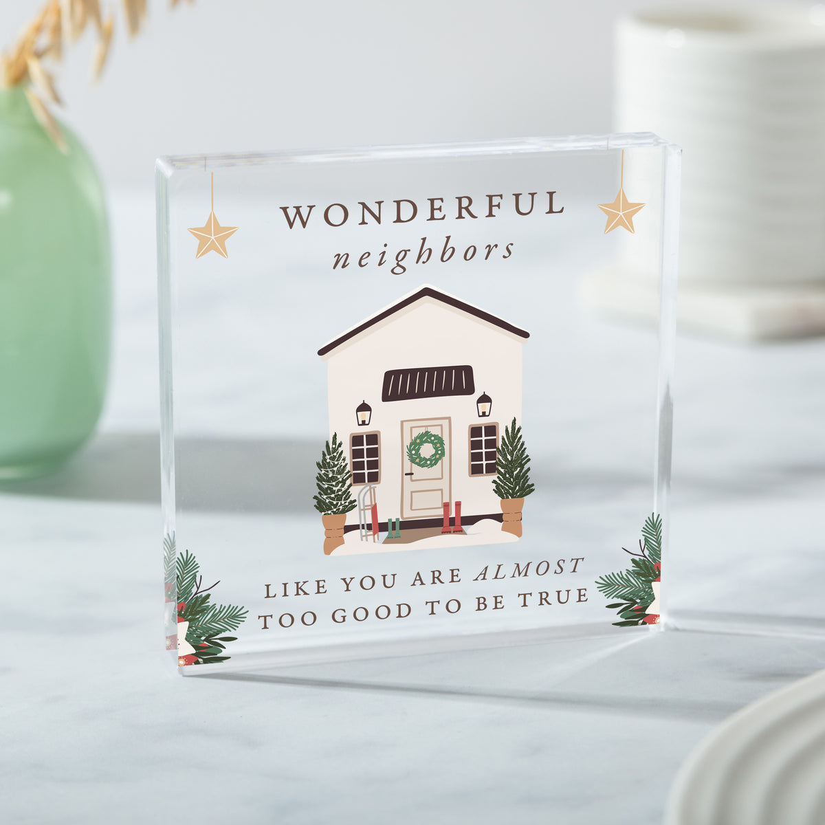 Christmas Gift for Neighbors, Wonderful Neighbors Acrylic Plaque, Holiday Housewarming Keepsake for Neighbor Friends