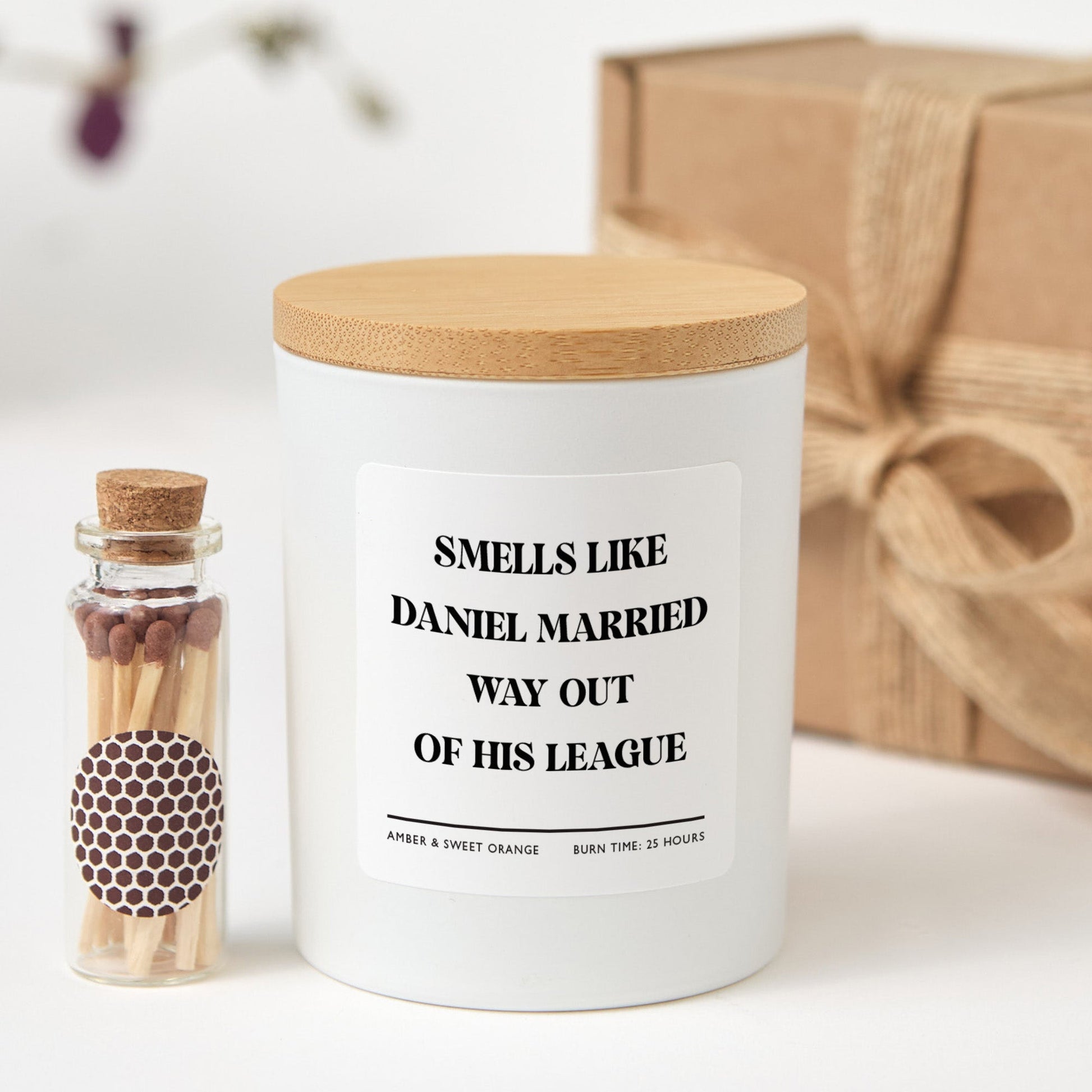 Funny Candle for Husband Gift| Smells Like Daniel Married Way Out of His League | Gift Box and Mini Matches