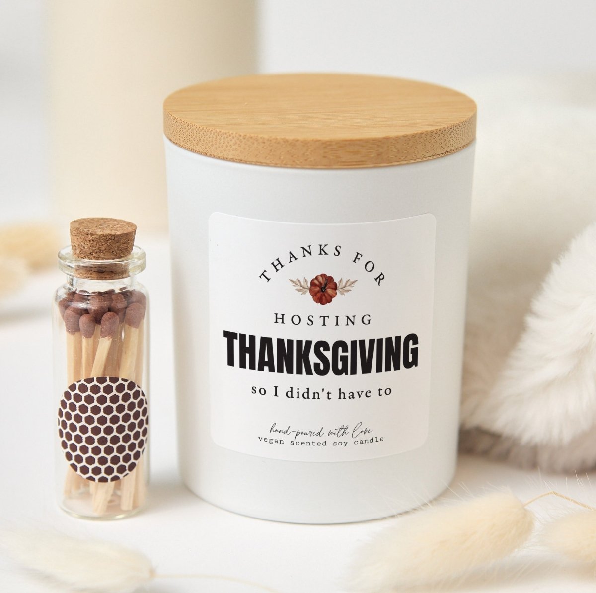 Thanksgiving Host Thank You Candle, Thanks for Hosting Thanksgiving So I Didn't Have To, Gift Box and Matches
