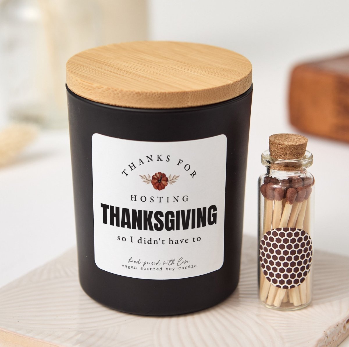 Thanksgiving Host Thank You Candle, Thanks for Hosting Thanksgiving So I Didn't Have To, Gift Box and Matches